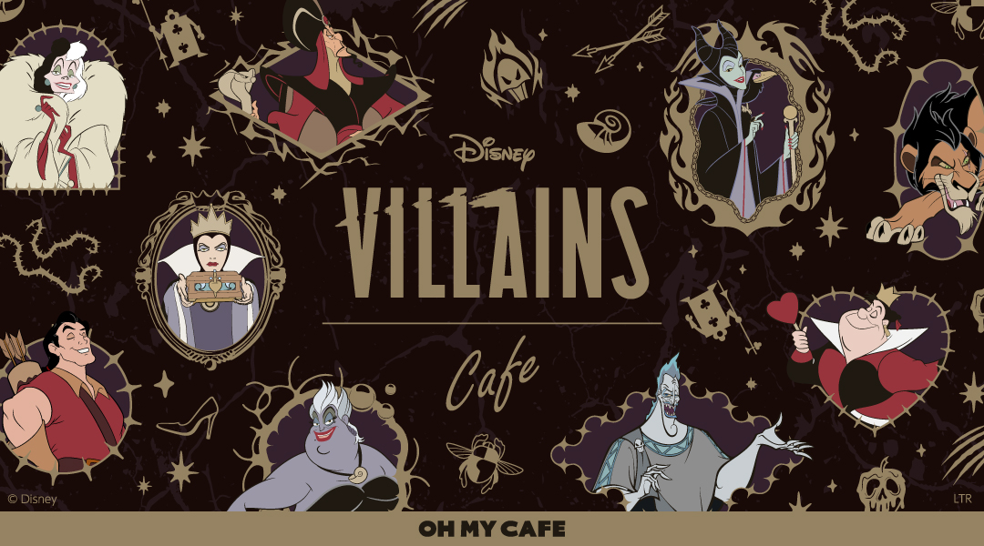 Disney VILLAINS Cafe OH MY CAFEのプロモーションバナー